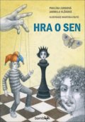 Kniha: Hra o sen (Jarmila Vlčková, Martina Fojtů a Pavlína Jurková). Bambook, 2020 Kniha: Hra o sen (Jarmila Vlčková, Martina Fojtů a Pavlína Jurková). Bambook, 2020