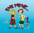 Audiokniha: Ene mene 1. díl audio (Autorský kolektív). Polyglot, 2010 Audiokniha: Ene mene 1. díl audio (Autorský kolektív). Polyglot, 2010