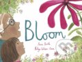 Kniha: Bloom (Anne Booth). Tiny Owl, 2020 Kniha: Bloom (Anne Booth). Tiny Owl, 2020