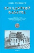 Kniha: Exulantský kazatel (Edita Štěříková). Kalich, 2007 Kniha: Exulantský kazatel (Edita Štěříková). Kalich, 2007
