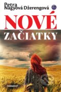 E-kniha: Nové začiatky (Petra Nagyová Džerengová), 2019 E-kniha: Nové začiatky (Petra Nagyová Džerengová), 2019