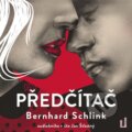 Audiokniha: Předčítač (Bernhard Schlink). OneHotBook, 2021 Audiokniha: Předčítač (Bernhard Schlink). OneHotBook, 2021