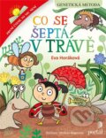 Kniha: Co se šeptá v trávě (Eva Horáková). Portál, 2020 Kniha: Co se šeptá v trávě (Eva Horáková). Portál, 2020