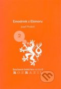 Kniha: Emodrink z Elsinoru (Josef Prokeš). Větrné mlýny, 2009 Kniha: Emodrink z Elsinoru (Josef Prokeš). Větrné mlýny, 2009