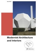 Kniha: Modernist Architecture and Interiors (Adam Stech). Prestel, 2020 Kniha: Modernist Architecture and Interiors (Adam Stech). Prestel, 2020