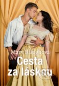 Kniha: Cesta za láskou (Mary Balogh). Slovenský spisovateľ, 2020 Kniha: Cesta za láskou (Mary Balogh). Slovenský spisovateľ, 2020