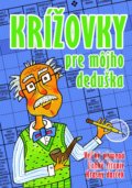 Kniha: Krížovky pre môjho deduška (Ottovo nakladateľstvo). Ottovo nakladateľstvo, 2020 Kniha: Krížovky pre môjho deduška (Ottovo nakladateľstvo). Ottovo nakladateľstvo, 2020