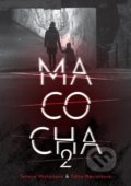 Kniha: Macocha 2 (Edita Návratková a Tatiana Michalková), 2020 Kniha: Macocha 2 (Edita Návratková a Tatiana Michalková), 2020