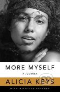 Kniha: More Myself (Alicia Keys). MacMillan, 2020 Kniha: More Myself (Alicia Keys). MacMillan, 2020