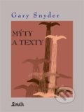 Kniha: Mýty a texty (Gary Snyder). Maťa, 2021 Kniha: Mýty a texty (Gary Snyder). Maťa, 2021