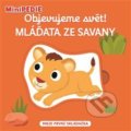 Kniha: Mláďata ze savany (Svojtka&Co.). Svojtka&Co., 2020 Kniha: Mláďata ze savany (Svojtka&Co.). Svojtka&Co., 2020
