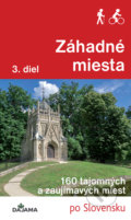 Kniha: Záhadné miesta (3. diel) (Ján Lacika). DAJAMA, 2020 Kniha: Záhadné miesta (3. diel) (Ján Lacika). DAJAMA, 2020