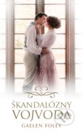 Kniha: Škandalózny vojvoda (Gaelen Foley), 2020 Kniha: Škandalózny vojvoda (Gaelen Foley), 2020