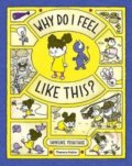 Kniha: Why Do I Feel Like This? (Shinsuke Yoshitake). Thames & Hudson, 2020 Kniha: Why Do I Feel Like This? (Shinsuke Yoshitake). Thames & Hudson, 2020