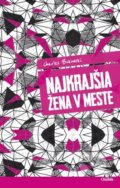 Kniha: Najkrajšia žena v meste (Charles Bukowski), 2020 Kniha: Najkrajšia žena v meste (Charles Bukowski), 2020