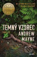 Kniha: Temný vzorec (Andrew Mayne). Kalibr, 2020 Kniha: Temný vzorec (Andrew Mayne). Kalibr, 2020