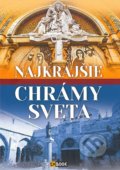 Kniha: Najkrajšie chrámy sveta (Marek Konečný). EX book, 2020 Kniha: Najkrajšie chrámy sveta (Marek Konečný). EX book, 2020