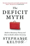 The Deficit Myth - Stephanie Kelton, John Murray, 2020