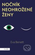 Kniha: Nočník neohrožené ženy (Eva Benett). Motto, 2020 Kniha: Nočník neohrožené ženy (Eva Benett). Motto, 2020