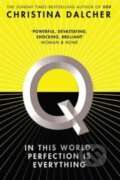 Kniha: Q (Christina Dalcher). HarperCollins, 2020 Kniha: Q (Christina Dalcher). HarperCollins, 2020