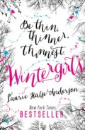 Kniha: Wintergirls (Laurie Halse Anderson). Scholastic, 2016 Kniha: Wintergirls (Laurie Halse Anderson). Scholastic, 2016