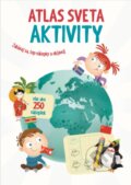 Kniha: Atlas Sveta - Aktivity (YoYo Books). YoYo Books, 2020 Kniha: Atlas Sveta - Aktivity (YoYo Books). YoYo Books, 2020