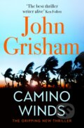 Kniha: Camino Winds (John Grisham). Hodder and Stoughton, 2020 Kniha: Camino Winds (John Grisham). Hodder and Stoughton, 2020