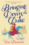 Kniha: Bringing Down the Duke (Evie Dunmore). Piatkus, 2019 Kniha: Bringing Down the Duke (Evie Dunmore). Piatkus, 2019