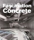 Kniha: Fascination Concrete (Chris van Uffelen). Braun, 2020 Kniha: Fascination Concrete (Chris van Uffelen). Braun, 2020