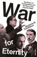 Kniha: War for Eternity (Benjamin R. Teitelbaum). Allen Lane, 2020 Kniha: War for Eternity (Benjamin R. Teitelbaum). Allen Lane, 2020