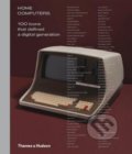 Kniha: Home Computers (Alex Wiltshire a John Short). Thames & Hudson, 2020 Kniha: Home Computers (Alex Wiltshire a John Short). Thames & Hudson, 2020