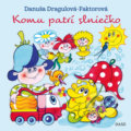 Kniha: Komu patrí slniečko (Danuša Dragulová-Faktorová). Daxe, 2020 Kniha: Komu patrí slniečko (Danuša Dragulová-Faktorová). Daxe, 2020