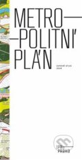 Kniha: Metropolitní plán (Roman Koucký). Institut plánování a rozvoje hl. m. Prahy, 2018 Kniha: Metropolitní plán (Roman Koucký). Institut plánování a rozvoje hl. m. Prahy, 2018