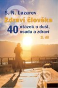 Kniha: Zdraví člověka (S. N. Lazarev). Amaratime, 2020 Kniha: Zdraví člověka (S. N. Lazarev). Amaratime, 2020