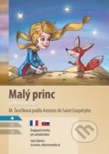 Kniha: Malý princ / Le Petit Prince (Antoine De Saint-Exupéry a Miroslava Ševčíková). Lindeni, 2020 Kniha: Malý princ / Le Petit Prince (Antoine De Saint-Exupéry a Miroslava Ševčíková). Lindeni, 2020