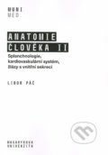 Kniha: Anatomie člověka II (Libor Páč). Masarykova univerzita, 2019 Kniha: Anatomie člověka II (Libor Páč). Masarykova univerzita, 2019