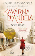 Kniha: Kavárna U Anděla 1: Nová doba (Anne Jacobs), 2020 Kniha: Kavárna U Anděla 1: Nová doba (Anne Jacobs), 2020