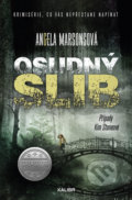 Kniha: Osudný slib (Angela Marsons). Kalibr, 2020 Kniha: Osudný slib (Angela Marsons). Kalibr, 2020