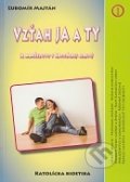 Kniha: Vzťah Ja a Ty (Ľubomír Majtán). Žilinská diecéza, 2010 Kniha: Vzťah Ja a Ty (Ľubomír Majtán). Žilinská diecéza, 2010
