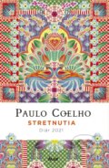 Stretnutia - Diár 2021 (Paulo Coelho), 2020 Stretnutia - Diár 2021 (Paulo Coelho), 2020
