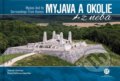 Kniha: Myjava a okolie z neba (Jakub Chovan a Matej Schwarzbacher). CBS, 2020 Kniha: Myjava a okolie z neba (Jakub Chovan a Matej Schwarzbacher). CBS, 2020