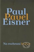 Kniha: Na rozhraní kultur. Případ Pau/Pavel Eisner (Veronika Dudková). Univerzita J.E. Purkyně, 2010 Kniha: Na rozhraní kultur. Případ Pau/Pavel Eisner (Veronika Dudková). Univerzita J.E. Purkyně, 2010
