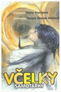 Kniha: Včelky samotářky (Petra Pomijová). Petra Pomijová, 2020 Kniha: Včelky samotářky (Petra Pomijová). Petra Pomijová, 2020