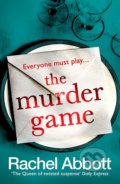 Kniha: The Murder Game (Rachel Abbott). Wildfire, 2020 Kniha: The Murder Game (Rachel Abbott). Wildfire, 2020
