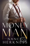 Kniha: The Money Man (Nancy Herkness). Lake Union Publishing, 2020 Kniha: The Money Man (Nancy Herkness). Lake Union Publishing, 2020