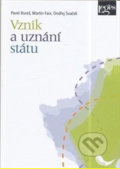Kniha: Vznik a uznání státu (Pavel Bureš). Leges, 2014 Kniha: Vznik a uznání státu (Pavel Bureš). Leges, 2014