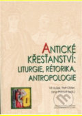 Kniha: Antické křesťanství (Jana Plátová, Petr Kitzler a Vít Hušek). Centrum pro studium demokracie a kultury, 2009 Kniha: Antické křesťanství (Jana Plátová, Petr Kitzler a Vít Hušek). Centrum pro studium demokracie a kultury, 2009