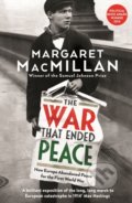 Kniha: The War that Ended Peace (Margaret Macmillan). Profile Books, 2014 Kniha: The War that Ended Peace (Margaret Macmillan). Profile Books, 2014