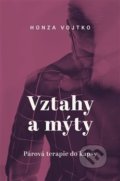 Kniha: Vztahy a mýty (Honza Vojtko), 2020 Kniha: Vztahy a mýty (Honza Vojtko), 2020