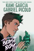Kniha: Beast Boy (Kami Garcia). DC Comics, 2020 Kniha: Beast Boy (Kami Garcia). DC Comics, 2020